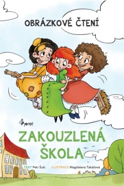 Zakouzlená škola - Petr Šulc - e-kniha
