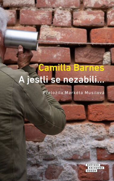 A jestli se nezabili… - Camilla Barnes