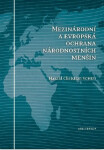 Mezinárodní a evropská ochrana národnostních menšin - Herald Christia Scheu