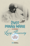 Život Panny Márie vo videniach Luisy Piccarrety - Luisa Piccarreta