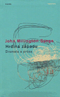 Hrdina západu John Millington Synge
