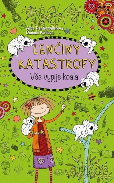 Lenčiny katastrofy Vše vypije koala