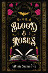 Book of Blood and Roses - Summerlee Annie