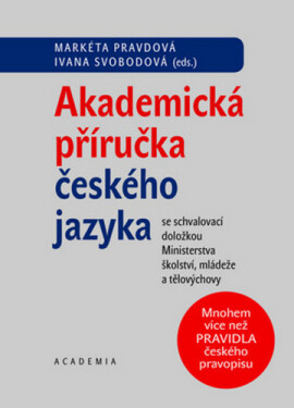 Akademická příručka českého jazyka,