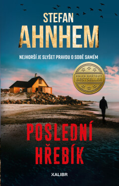Poslední hřebík - Stefan Ahnhem
