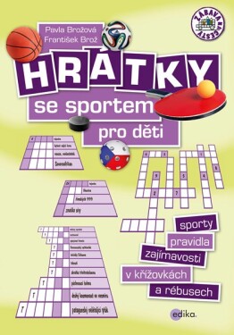 Hrátky se sportem pro děti František Brož, Pavla Brožová