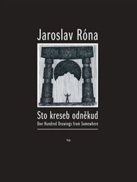 Sto kreseb odněkud Jaroslav Róna