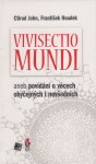 Vivisectio mundi Ctirad John