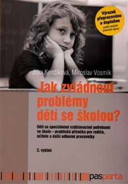 Jak zvládnout problémy dětí se školou? - Miroslav Vosmik