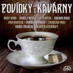 Povídky kavárny Karel Čapek, Eduard Bass, Jaroslav Hašek, Karel Poláček