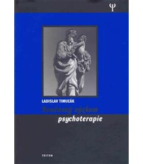 Současný výzkum psychoterapie - Ladislav Timulák