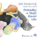 Pohádky o Malé tlusté víle - Jiří Dědeček