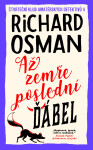 Až zemře poslední ďábel - Richard Osman