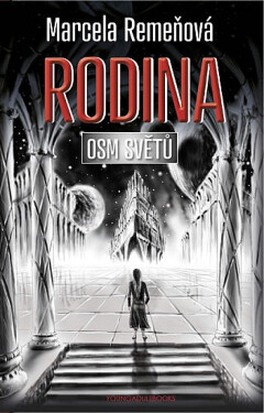 Osm světů: Rodina - Marcela Remeňová