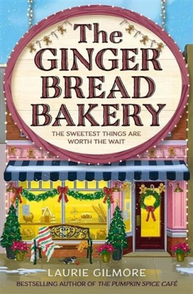 Gingerbread Bakery - Laurie Gilmore
