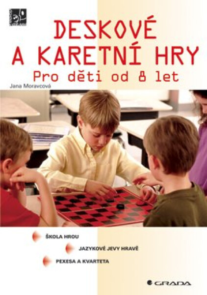 Deskové a karetní hry - Jana Moravcová
