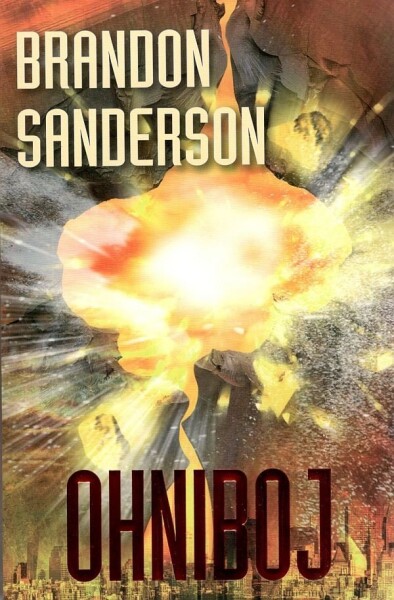 Ohniboj Brandon Sanderson