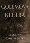 Golemova kletba - Martina Hohenberger