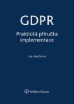 GDPR - Praktická příručka implementace - Eva Janečková - e-kniha