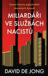 Miliardáři ve službách nacistů (poškozená) - David de Jong