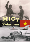 MiGy nad severním Vietnamem Roger Boniface