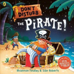 Don´t Disturb The Pirate - Rhiannon Findlay