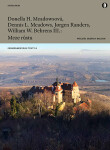 Meze růstu - Donella H. Meadowsová, William W. Behrens III., Dennis L. Meadows, Jørgen Randers