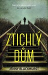 Ztichlý dům - Jenny Blackhurst