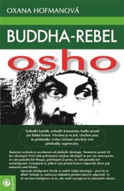 Buddha-rebel: Osho Oxana Hofmanová