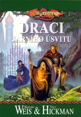 DragonLance Draci jarního úsvitu Margaret Weis