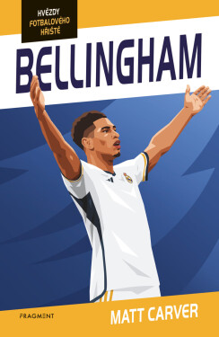 Hvězdy fotbalového hřiště - Bellingham - Matt Carver