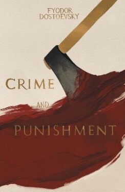 Crime and Punishment (Collector´s Editions) - Fjodor Michajlovič Dostojevskij
