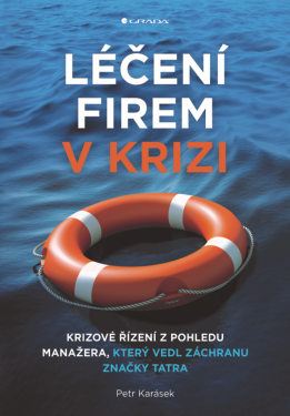 Léčení firem v krizi - Petr Karásek