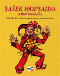 Šašek Hopsajda a jiné pohádky - Jindřiška Kratschmarová, Kotrčová Naděžda