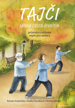 Tajči - Kvasnička Roman, Nováková Radka, Steiger Roman