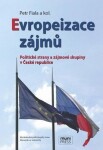 Evropeizace zájmů Petr Fiala