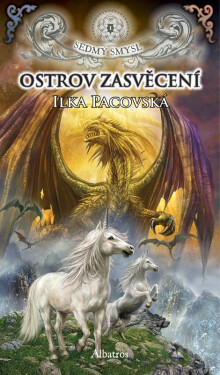 Ostrov zasvěcení (brož.) - Ilka Pacovská