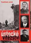 Ústecké vítězství František Roček