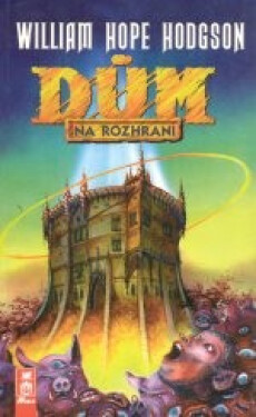 Dům na rozhraní William Hope Hodgson