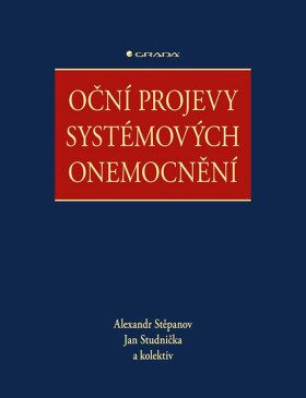 Oční projevy systémových onemocnění - kolektiv autorů, Jan Studnička, Alexandr Stěpanov