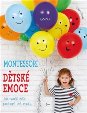 Montessori: Dětské emoce Chiara Piroddi