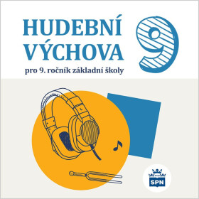 Hudební výchova pro 9. ročník ZŠ - CD - kolektiv autorů