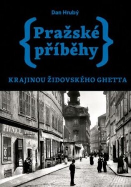 Pražské příběhy 5 – Krajinou židovského ghetta