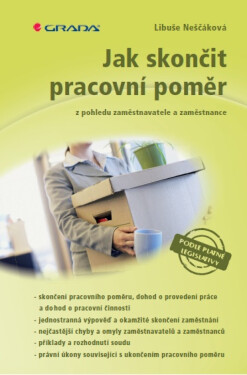 Jak skončit pracovní poměr - Libuše Neščáková