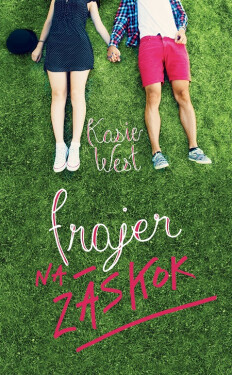 Frajer na záskok - Kasie West