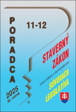 Poradca Stavebný zákon Nový zákon s komentárom