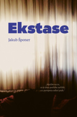 Ekstase - Jakub Šponer - e-kniha