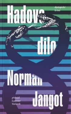 Hadovo dílo - Jangot Norman