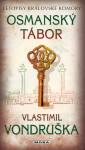 Osmanský tábor - Vlastimil Vondruška
