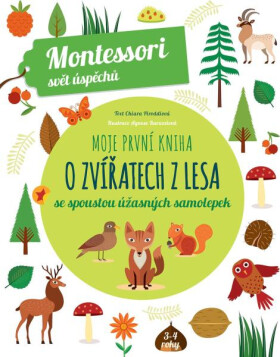 Moje první kniha o zvířatech z lesa se spoustou úžasných samolepek - Chiara Piroddi